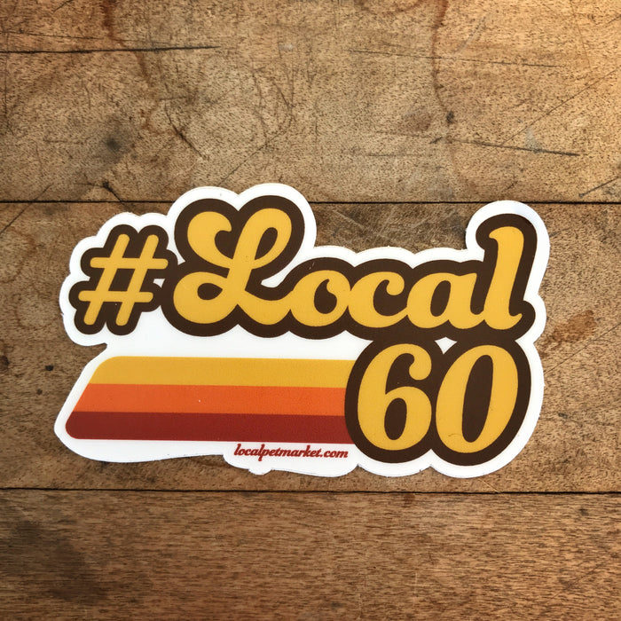 Local Pet Market | #Local60 Sticker